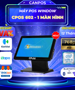 Máy tính tiền cảm ứng Window CPOS 602 - Màn Hình 15.6 inch ( Máy Mới )